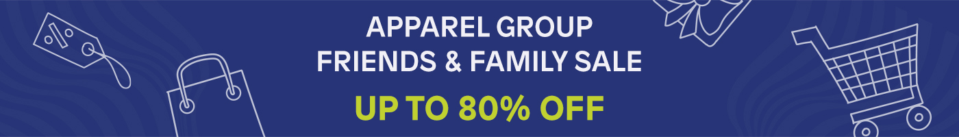 Welcome to Apparel Group Friends & Family Sale